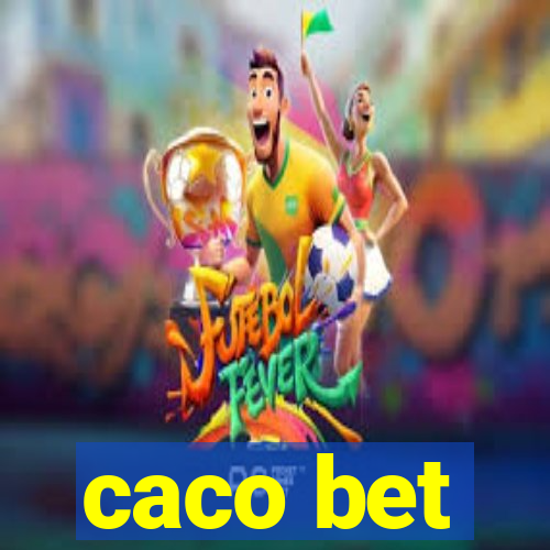 caco bet